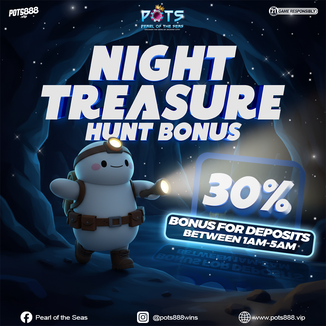 Night Treasure Hunt Bonus - 30% Bonus for Deposits Between 1AM-5AM